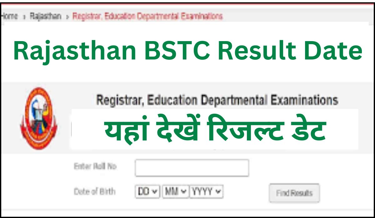 Rajasthan BSTC Result Date